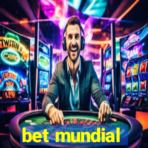 bet mundial